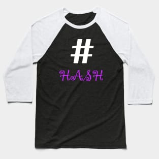 Hash Baseball T-Shirt